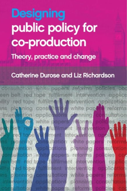 Designing Public Policy for Co-production