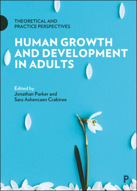 HUMAN GROWTH AND DEVELOPMENT IN ADULTS