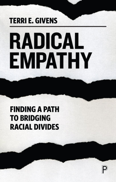 Radical Empathy - Finding a Path to Bridging Racial Divides