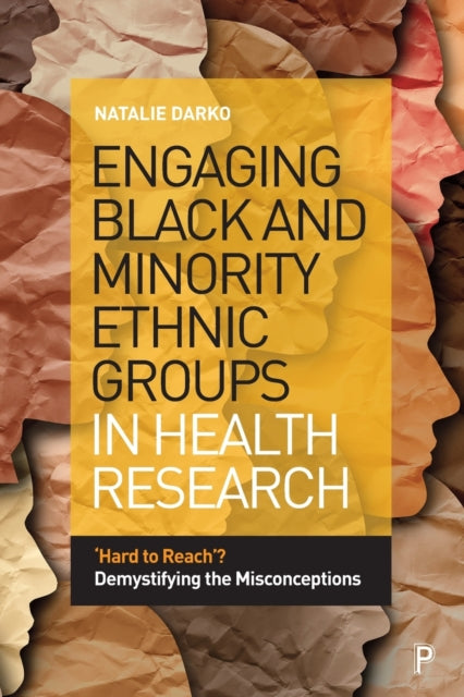 Engaging Black and Minority Ethnic Groups in Health Research