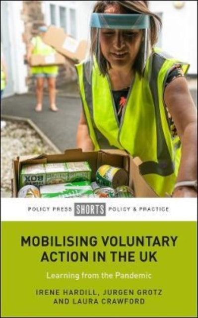 Mobilising Voluntary Action in the UK