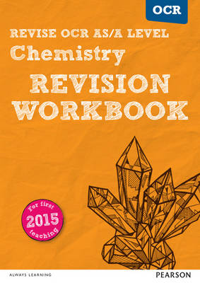 Pearson REVISE OCR AS/A Level Chemistry Revision Workbook - for 2026, 2027 exams