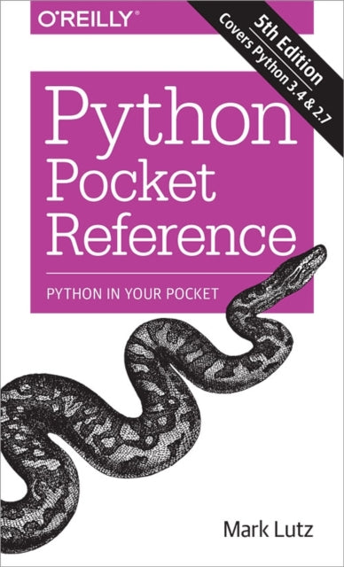 Python Pocket Reference: Python in Your Pocket