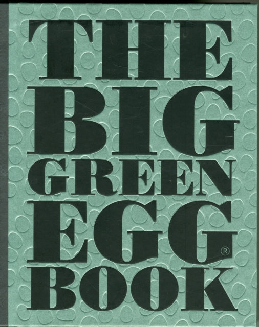 Big Green Egg Book