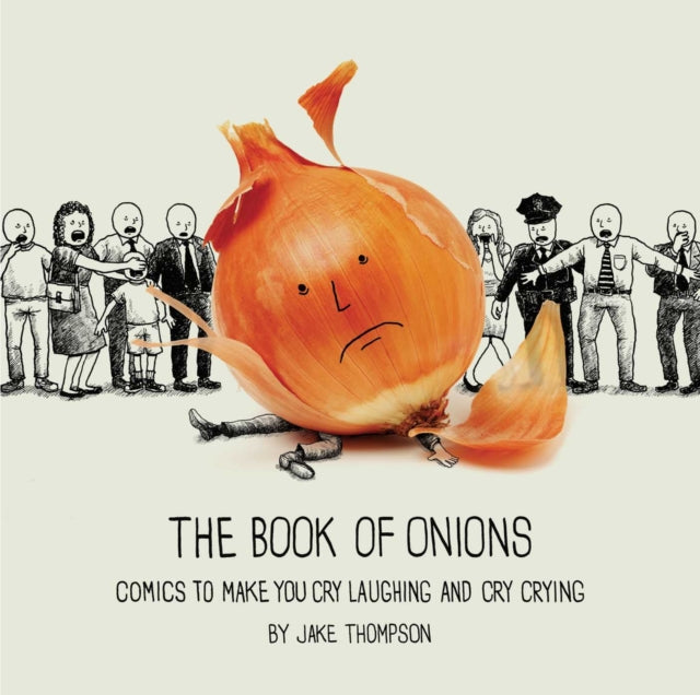 The Book of Onions - Comics to Make You Cry Laughing and Cry Crying