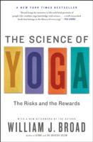 The Science of Yoga: The Risks and the Rewards