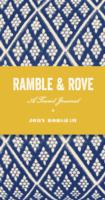 Ramble & Rove: A Travel Journal