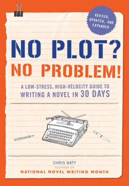 No Plot? No Problem!