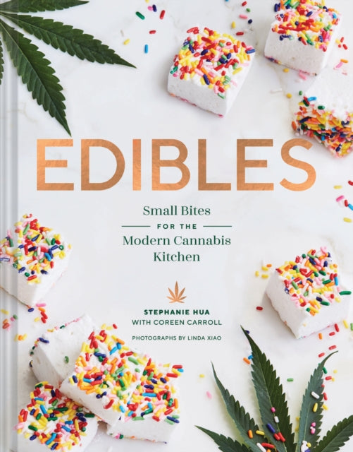 Edibles - Small Bites for the Modern Cannabis Kitchen