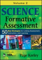 Science Formative Assessment: 50 More Strategies for Linking Assessment, Instruction, and Learning
