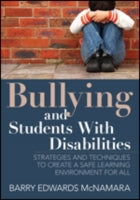 Bullying and Students with Disabilities: Strategies and Techniques to Create a Safe Learning Environment for All