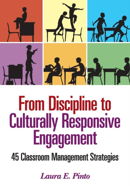 From Discipline to Culturally Responsive Engagement