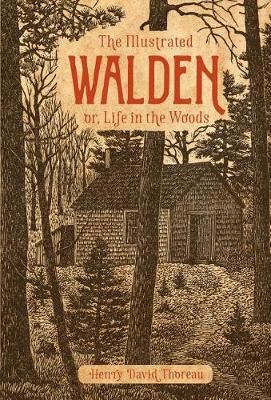 The Illustrated Walden - or, Life in the Woods