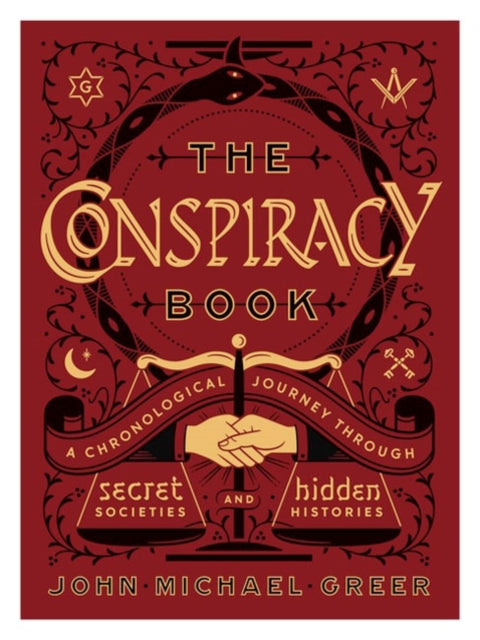 The Conspiracy Book - A Chronological Journey through Secret Societies and Hidden Histories