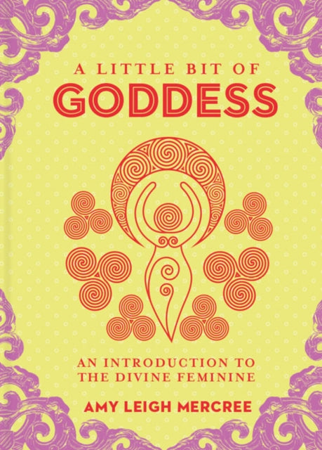 Little Bit of Goddess, A