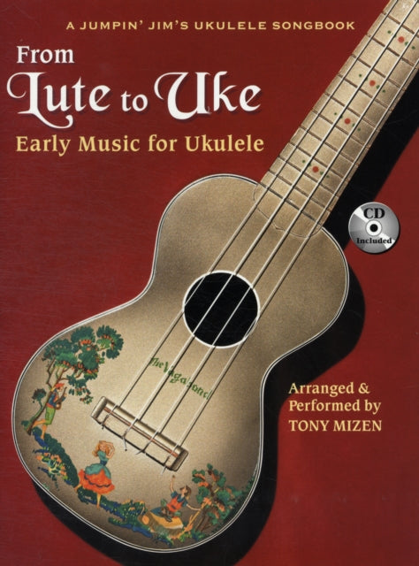 Tony Mizen: From Lute to Uke