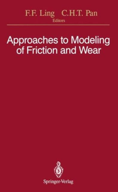 Approaches to Modeling of Friction and Wear