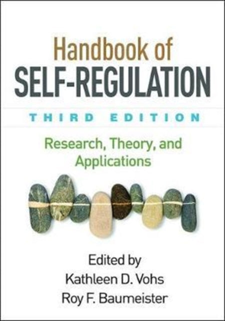 Handbook of Self-Regulation, Third Edition