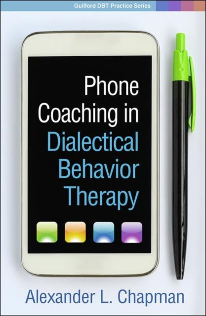 Phone Coaching in Dialectical Behavior Therapy