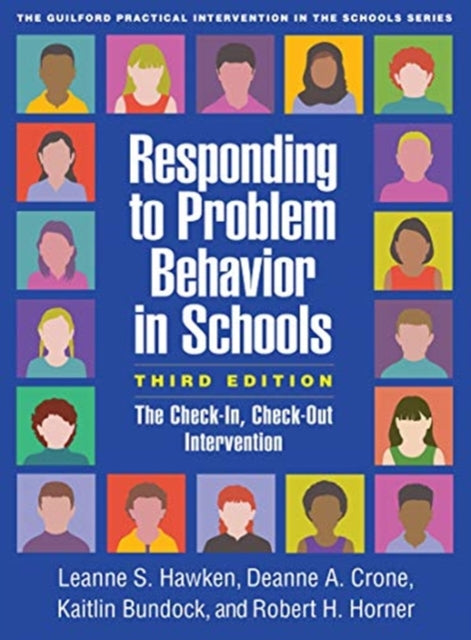 Responding to Problem Behavior in Schools, Third Edition