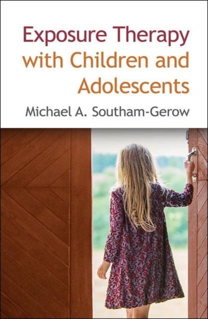 Exposure Therapy with Children and Adolescents