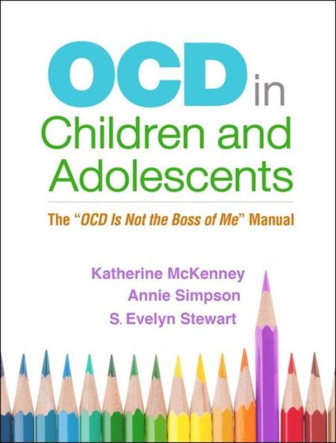 OCD IN CHILDREN AND ADOLESCENTS