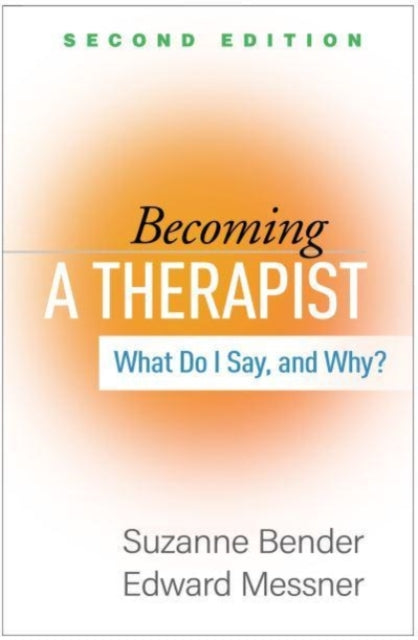 Becoming a Therapist, Second Edition