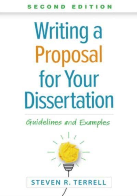 Writing a Proposal for Your Dissertation, Second Edition