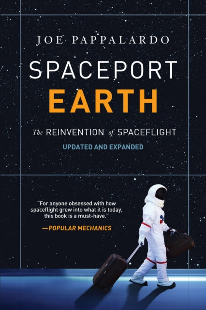 Spaceport Earth: The Reinvention of Spaceflight