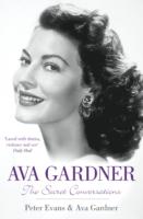 Ava Gardner: The Secret Conversations