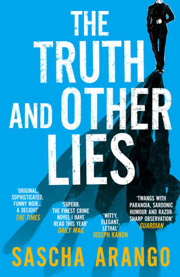 The Truth and Other Lies