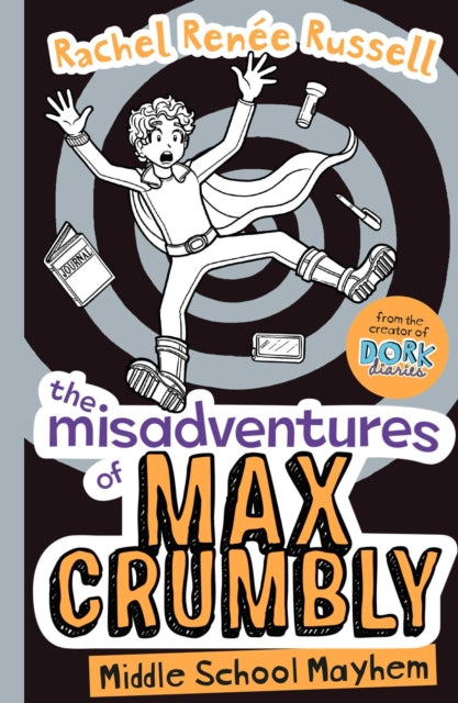 The Misadventures of Max Crumbly 2-Middle School Mayhem