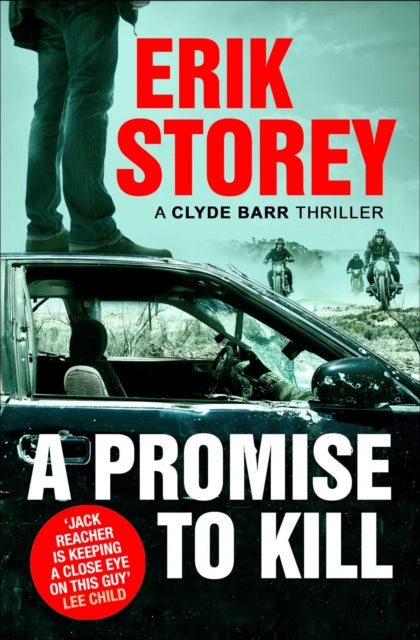 A Promise to Kill - A Clyde Barr Thriller