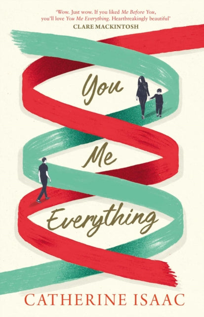 You Me Everything - an uplifting and engrossing novel of family, secrets and reunions, set in the South of France