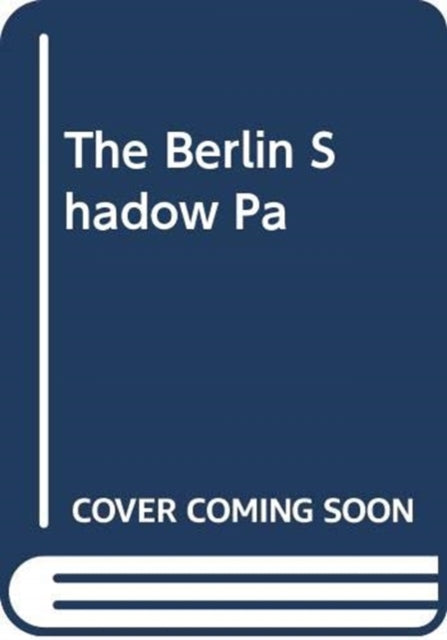 The Berlin Shadow