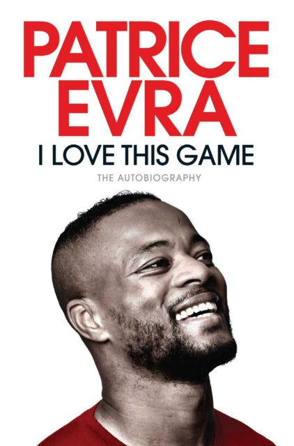 I Love This Game - The Autobiography