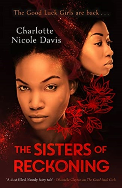 Sisters of Reckoning (sequel to The Good Luck Girls)