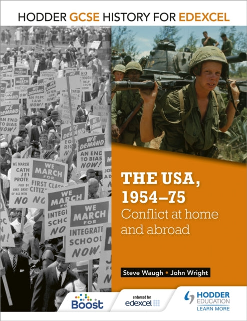 Hodder GCSE History for Edexcel: The USA, 1954-75: conflict at home and abroad