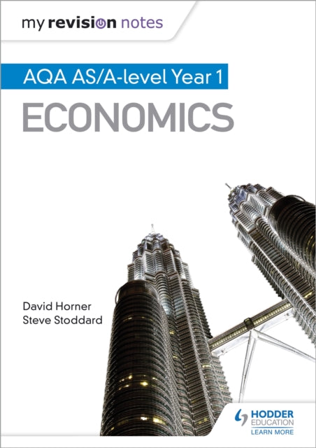 My Revision Notes: AQA AS Economics