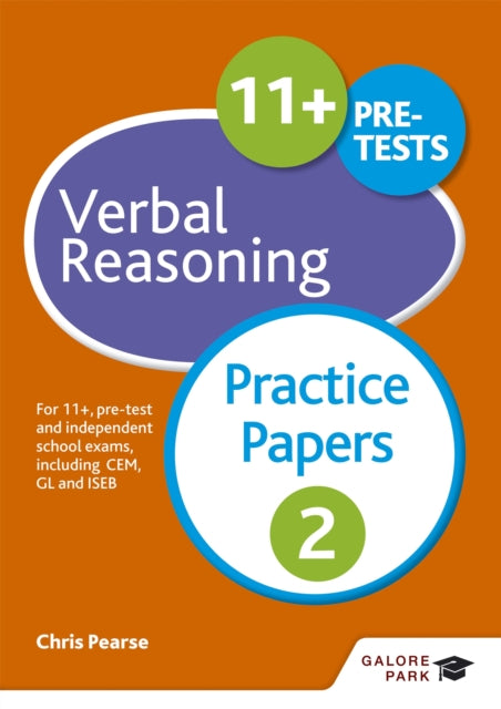 11+ Verbal Reasoning Practice Papers 2: For 11+, pre-test and independent school exams including CEM, GL and ISEB