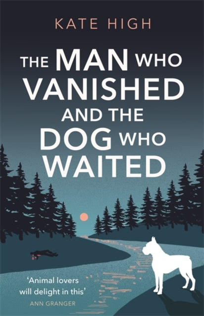 The Man Who Vanished and the Dog Who Waited - A heartwarming mystery