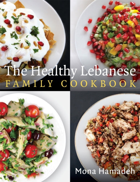 Healthy Lebanese Family Cookbook