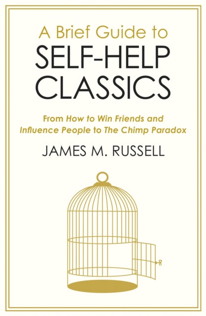 A Brief Guide to Self-Help Classics - From How to Win Friends and Influence People to The Chimp Paradox