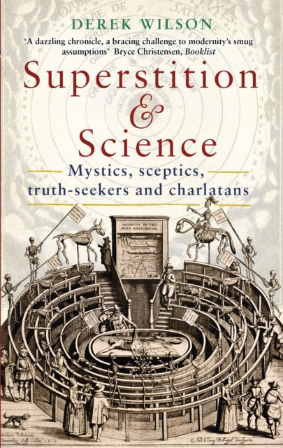 Superstition and Science - Mystics, sceptics, truth-seekers and charlatans