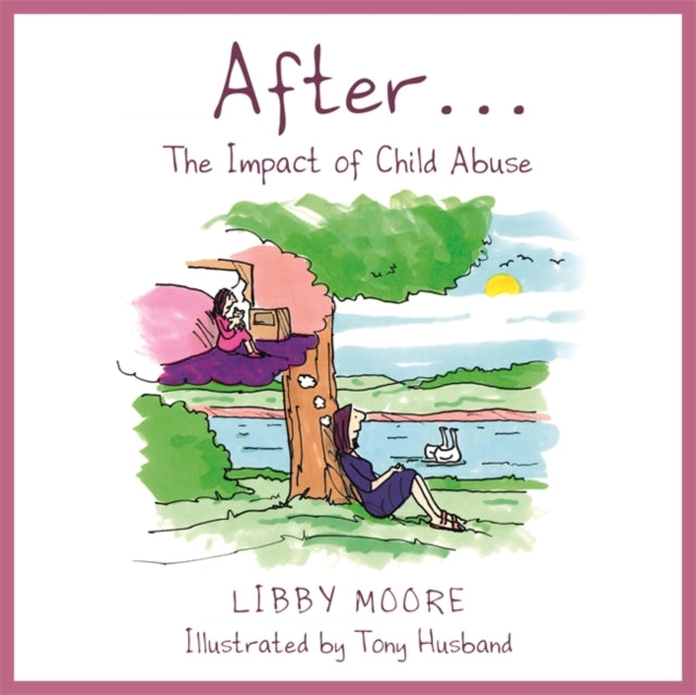 After... - The Impact of Child Abuse