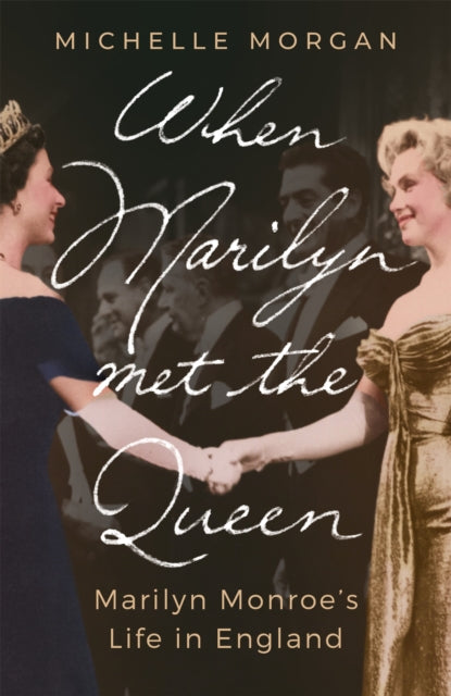 When Marilyn Met the Queen - Marilyn Monroe's Life in England