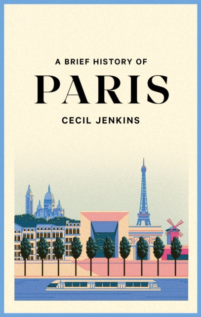 Brief History of Paris