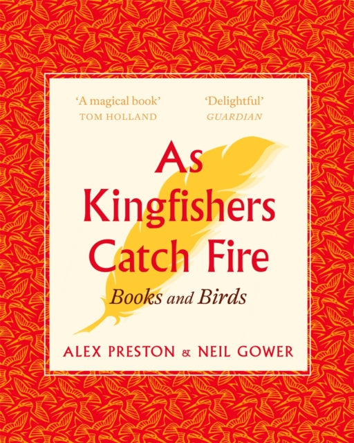 As Kingfishers Catch Fire - Birds & Books