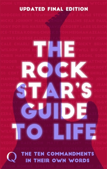 The 10 Commandments - The Rock Star's Guide to Life