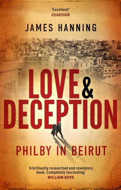 Love and Deception - Philby in Beirut